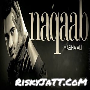 Download Maape Masha Ali mp3 song, Naqaab Masha Ali full album download