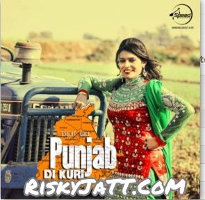 Download 08 Dunaliyan Diljit Gill mp3 song, Punjab Di Kuri Diljit Gill full album download