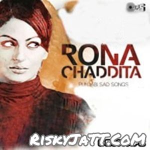 Main Vakh Rovan Durga Rangila mp3 song download, Rona Chaddita Durga Rangila full album