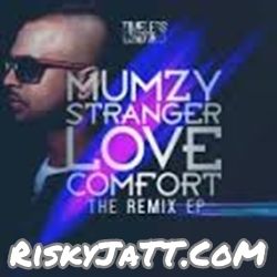 Love Comfort Lyan Roze Remix Mumzy Stranger mp3 song download, Love Comfort Remixes Mumzy Stranger full album