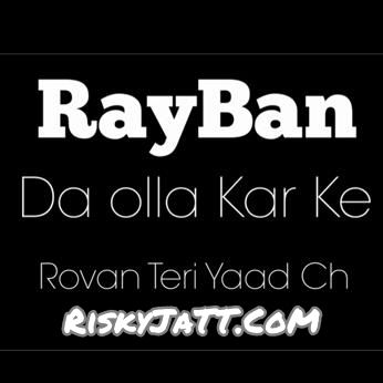 Download Rayban Diljit Dosanjh mp3 song, Rayban Diljit Dosanjh full album download