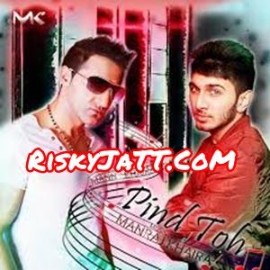 Download Pind Toh Manny Khaira mp3 song, Pind Toh Manny Khaira full album download