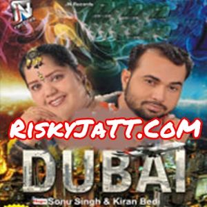 Dhilla Manja Sonu Singh, Kiran Bedi mp3 song download, Dubai Sonu Singh, Kiran Bedi full album