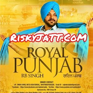 Download Har Gubru RB Singh, Apache Indian mp3 song, Royal Punjab RB Singh, Apache Indian full album download