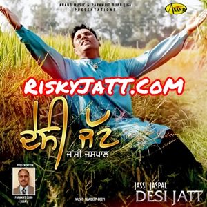 Aashiqan Jassi Jaspal mp3 song download, Desi Jatt Jassi Jaspal full album