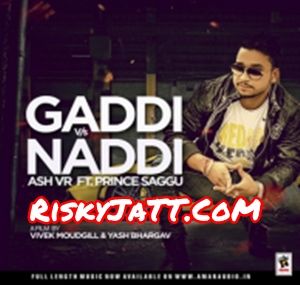 365 Ash VR mp3 song download, Gaddi Vs Naddi Ash VR full album