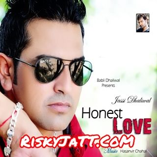 Jaan Jassi Dhaliwal mp3 song download, Honest Love Jassi Dhaliwal full album