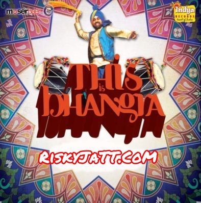 England Nachda JK mp3 song download, This Is Bhangra JK full album