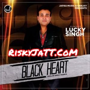 Boliyaan Lucky Singh mp3 song download, Black Heart Lucky Singh full album