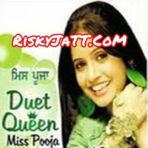 Aaja Doven Nachiye Miss Pooja mp3 song download, Queen of Punjab Miss Pooja full album