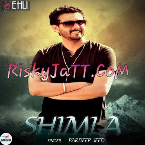 Shimla Pardeep, Bhinda Aujla mp3 song download, Shimla Pardeep, Bhinda Aujla full album