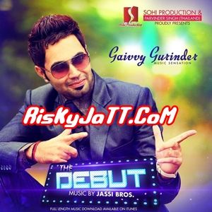 Download Facebook Gaivvy Gurinder mp3 song, The Debut Gaivvy Gurinder full album download