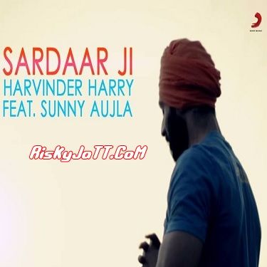 Sardaar ji Harvinder Harry mp3 song download, Sardaar ji Harvinder Harry full album