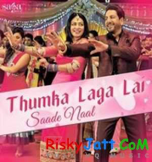 Lakk Vich Current Sonu Kakkar mp3 song download, Thumka Laga Lai Saade Nal Sonu Kakkar full album