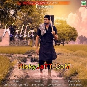 Killa Ft HRC Jimmy Wraich mp3 song download, Killa Jimmy Wraich full album