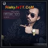 Password Tere Naa da- ft Mr Lovees Bhinda Bawakhel mp3 song download, Password Tere Naa da-iTune Rip Bhinda Bawakhel full album