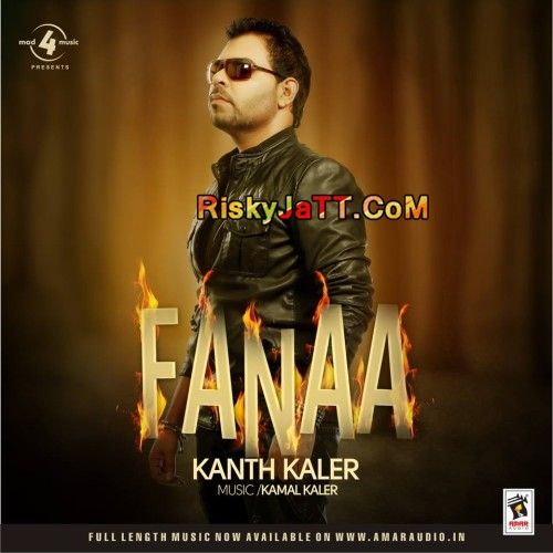 Mukh Na Morhi Kanth Kaler mp3 song download, Fanaa (2014) Kanth Kaler full album