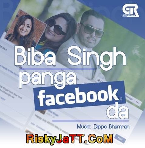 Panga Facebook Da (feat Dipps Bhamrah) Biba Singh mp3 song download, Panga Facebook Da Biba Singh full album