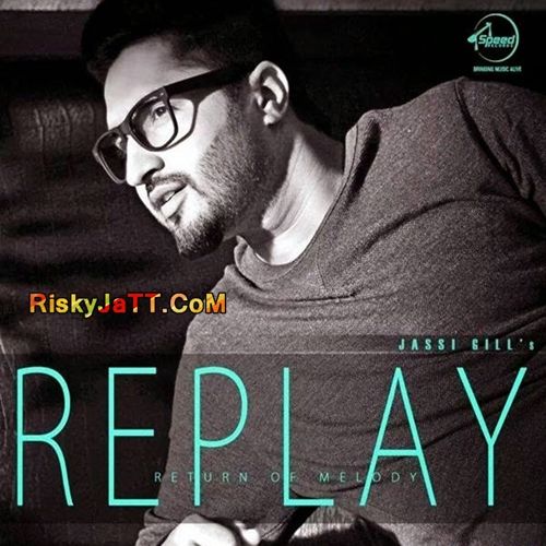 Download Bull Gulabi Jassi Gill mp3 song, Replay-Return of Melody Jassi Gill full album download