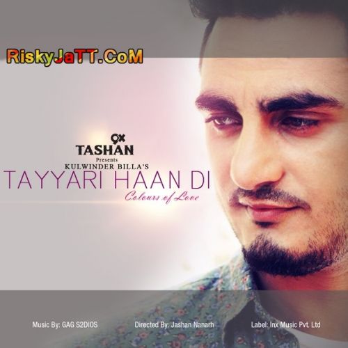 Tayyari Haan Di Kulwinder billa mp3 song download, Tayyari Haan Di (iTune Rip) Kulwinder billa full album