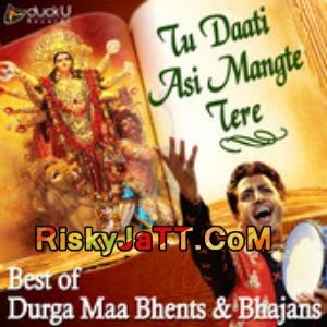 Bam Bhole Bam Bhole Bam Bam Bam Gurdas Maan mp3 song download, Tu Daati Asin Mangte Tere (Best Of Durga Maa Bhents and Bhajans) Gurdas Maan full album