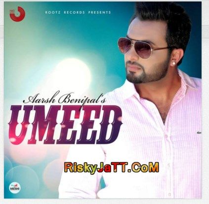 Umeed Aarsh Benipal mp3 song download, Umeed Aarsh Benipal full album