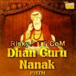 Kirtan Sohela Giani Dhyan Singh Komal mp3 song download, Dhan Guru Nanak (Path) Giani Dhyan Singh Komal full album