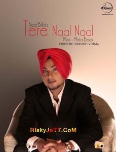 Download Tere Naal Naal (Feat Mista Baaz) Preet Billa mp3 song, Tere Naal Naal Preet Billa full album download