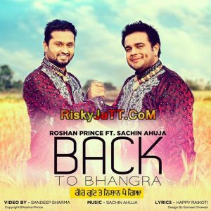 Back to Bhangra Roshan Prince mp3 song download, Back To Bhangra (iTune Rip) Roshan Prince full album