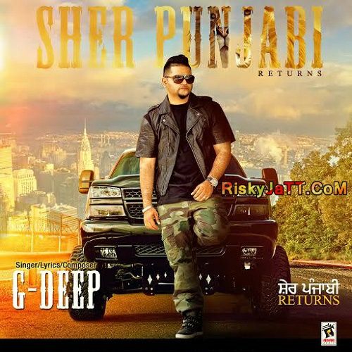 Dil Kho Geya G Deep mp3 song download, Sher Punjabi Returns G Deep full album