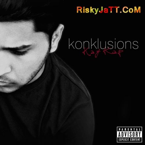 Bahaane Kay Kap mp3 song download, Konklusions (Rap Album) Kay Kap full album