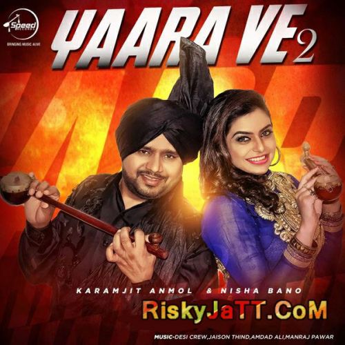 Daru (Feat Karamjit Anmol) Karamjit Anmol mp3 song download, Yaara Ve 2 (iTunes Rip) Karamjit Anmol full album