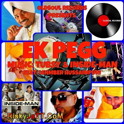 Ek Pegg Tubsy, Inside-Man, Lehmber Hussainpuri mp3 song download, Ek Pegg Tubsy, Inside-Man, Lehmber Hussainpuri full album