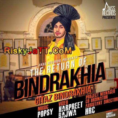 The Return of Bindrakheia Gitaz Bindrakheia mp3 song download, The Return of Bindrakheia Gitaz Bindrakheia full album