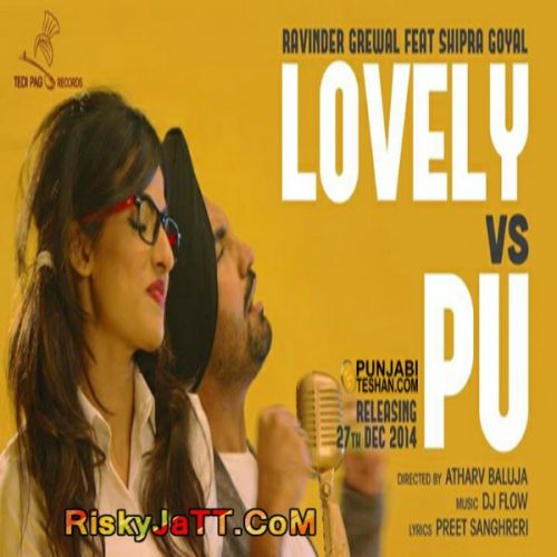 Lovely Vs Pu Ravinder Grewal mp3 song download, Lovely Vs Pu Ravinder Grewal full album