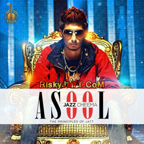 Aam Admi Jazz Cheema mp3 song download, Asool (The Principles of Jatt) Jazz Cheema full album