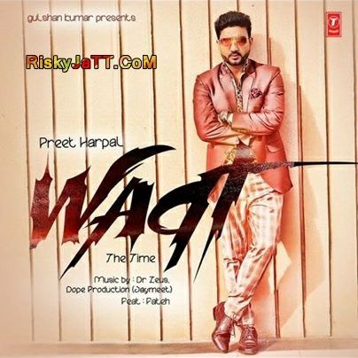 Black Suit Ft Fateh Preet Harpal mp3 song download, Waqt (The Time) Preet Harpal full album