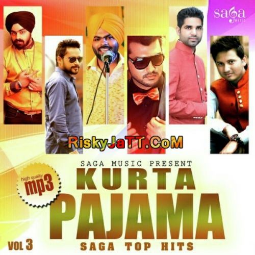 Dheeth Sarthi K mp3 song download, Kurta Pajama (Saga Top Hits Vol 3) Sarthi K full album