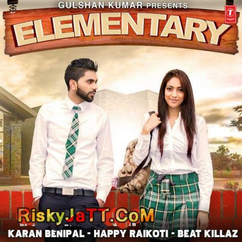 Elementary Karan Benipal mp3 song download, Elementary Karan Benipal full album