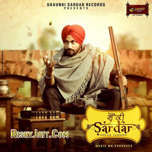 Download Kamra Upkar sandhu mp3 song, Shaunki Sardar Upkar sandhu full album download