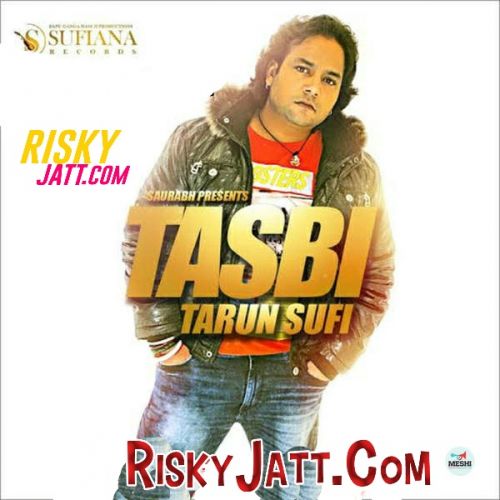 Allah Hoo Tarun Sufi mp3 song download, Tasbi (2015) Tarun Sufi full album