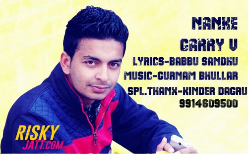 Nanke Garry V mp3 song download, Nanke Garry V full album