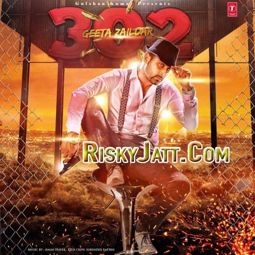 Best Haseena Geeta Zaildar mp3 song download, 302 (Fire) Geeta Zaildar full album