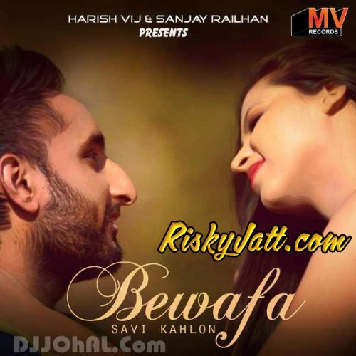 Bewafa By Savi Kahlon full mp3 album