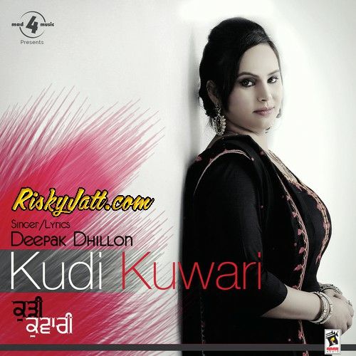 Lucky Gabru Deepak Dhillon mp3 song download, Kudi Kuwari Deepak Dhillon full album