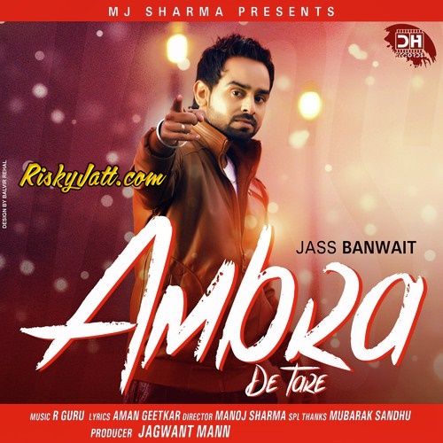 Yaar Tera Jass Banwait mp3 song download, Ambran De Tare Jass Banwait full album