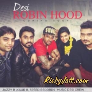 Download Love U Kaur B mp3 song, Love U (Album Desi Robinhood) Kaur B full album download