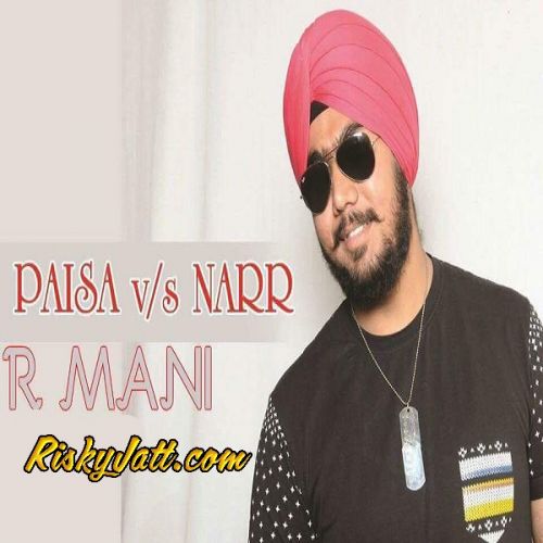 Paisa VS Narr R Mani mp3 song download, Paisa Vs Narr R Mani full album