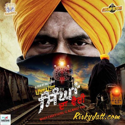 Vairi Raj Kakra mp3 song download, Patta Patta Singhan Da Vairi Raj Kakra full album