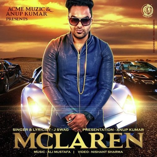 Mclaren Ft Ali Mustafa J Swag mp3 song download, Mclaren J Swag full album